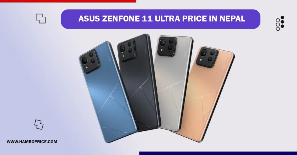 ASUS ZenFone 11 Ultra price in Nepal